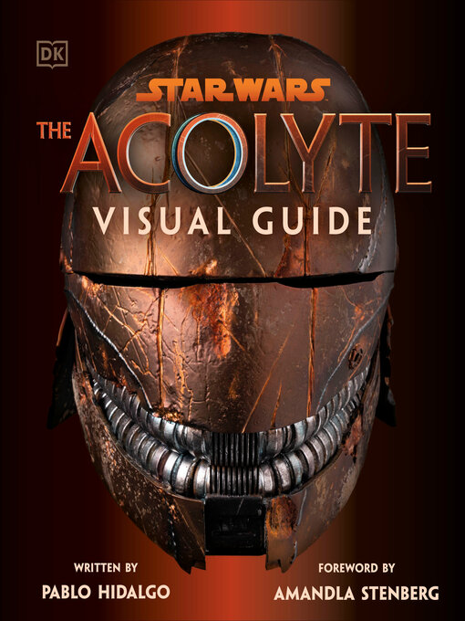 Title details for Star Wars the Acolyte Visual Guide by Pablo Hidalgo - Available